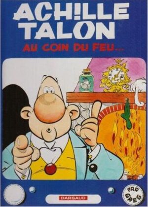 Achille Talon - Tome 12 Achille Talon au coin du feu