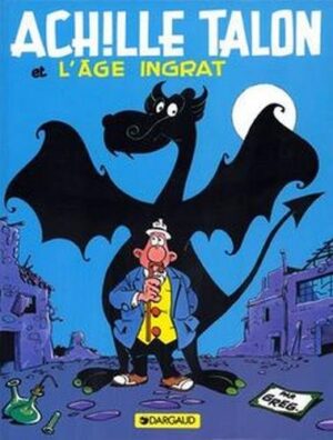 Achille Talon - Tome 24 Achille Talon et l'âge ingrat