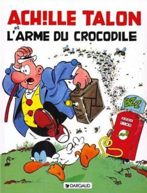 Achille Talon - Tome 26 Achille Talon et l'arme du crocodile