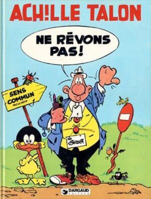 Achille Talon - Tome 27 Ne rêvons pas !