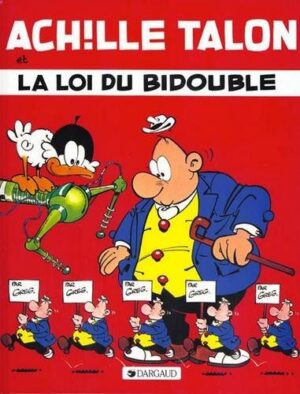 Achille Talon - Tome 29 Achille Talon et la loi du bidouble