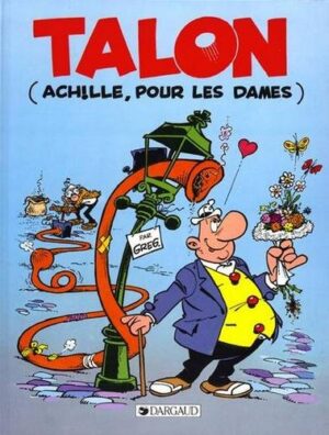 Achille Talon - Tome 40 Talon (Achille, pour les dames)