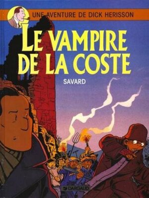 Dick Herisson - Tome 4 Le Vampire de la Coste