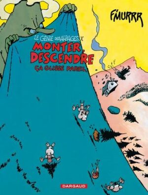 Le Génie des Alpages - Tome 10 Monter, descendre, ça glisse pareil