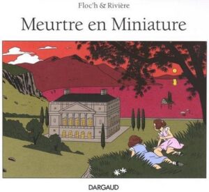 Albany & Sturgess - Tome 0 Meurtre en miniature