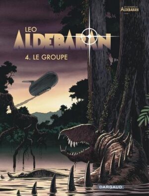 Aldebaran - Tome 4 Le Groupe