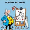 Achille Talon - Tome 44 Tout va bien !