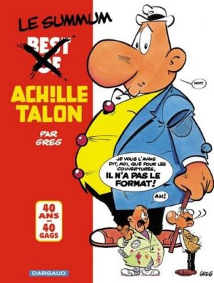 Achille Talon - Intégrales - Tome 0 Le Summum Achille Talon