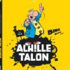 Achille Talon - Intégrales - Tome 6 Mon Oeuvre à moi - tome 6