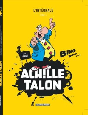 Achille Talon - Intégrales - Tome 5 Mon Oeuvre à moi - tome 5