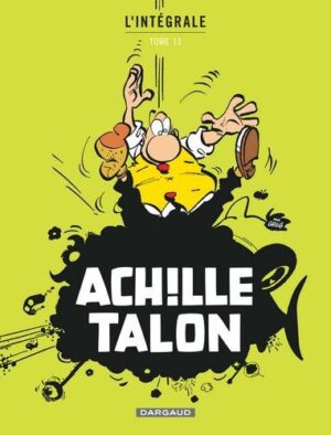 Achille Talon - Intégrales - Tome 13 Mon Oeuvre à moi - tome 13