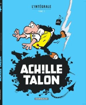 Achille Talon - Intégrales - Tome 3 Mon Oeuvre à moi - tome 3