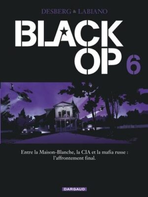 Black Op - saison 1 - Tome 6 Black Op - tome 6