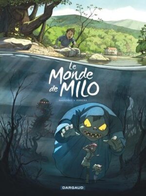 Le Monde de Milo - Tome 1 Le Monde de Milo - tome 1