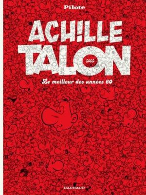 Achille Talon - Intégrales - Tome 0 Le Meilleur des années 60