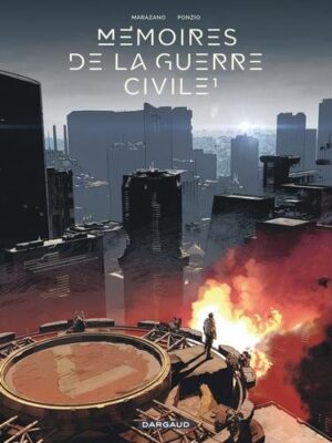 Mémoires de la Guerre civile - Tome 1 Mémoires de la Guerre civile - tome 1