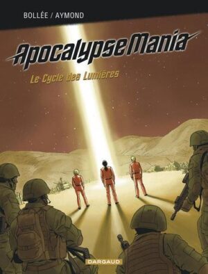 Apocalypse Mania - Intégrale - Tome 1 Apocalypse Mania - Intégrale Cycle 1