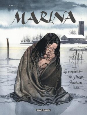 Marina - Tome 2 La Prophétie de Dante Alighieri