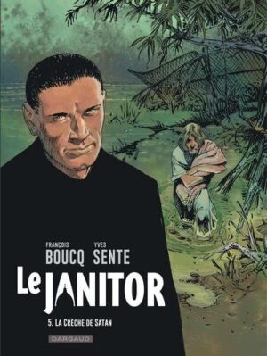 Le Janitor - Tome 5 La Crèche de Satan