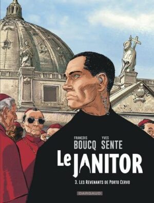 Le Janitor - Tome 3 Les Revenants de Porto Cervo (Réédition)