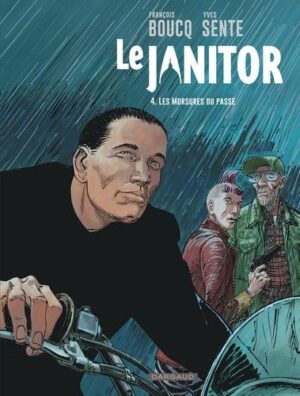 Le Janitor - Tome 4 Les Morsures du passé (Réédition)