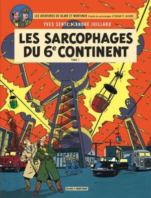 Blake & Mortimer - Tome 16 Les Sarcophages du 6e continent - Tome 1