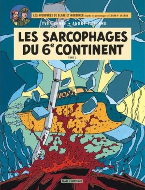 Blake & Mortimer - Tome 17 Les Sarcophages du 6e continent - Tome 2