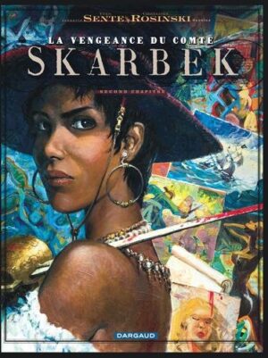 La Vengeance du Comte Skarbek - Tome 2 Un coeur de Bronze