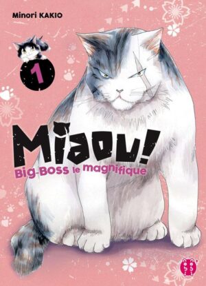 Vol.1 Miaou ! Big-Boss le magnifique