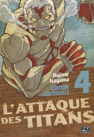 Vol.4 Attaque Des Titans (l') - Edition colossale