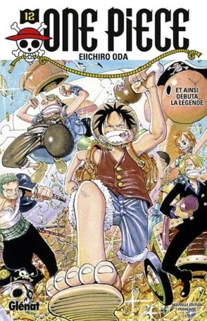 Vol.12 One Piece (Et ainsi débuta la légende)