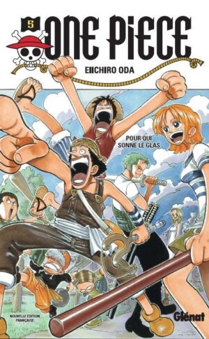 Vol.5 One Piece (Pour qui sonne le glas)