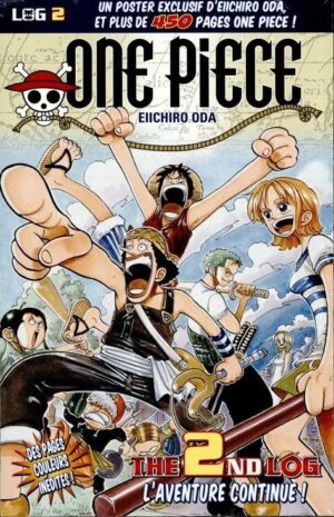 Vol.2 One Piece - The first log (L'aventure continue !)