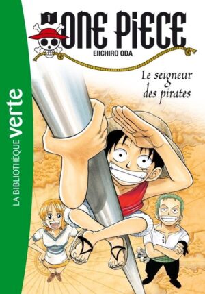 Vol.1 One Piece - Roman (Le seigneur des pirates)