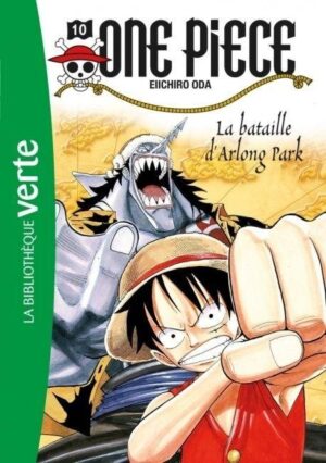 Vol.10 One Piece - Roman (La bataille d'Arlong Park)