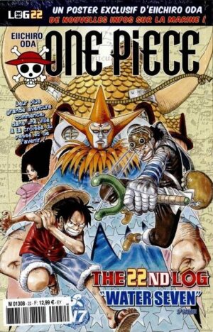 Vol.22 One Piece - The first log ("Water Seven" 2e partie)