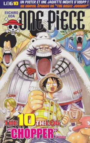 Vol.10 One Piece - The first log (Chopper - 2ème partie)