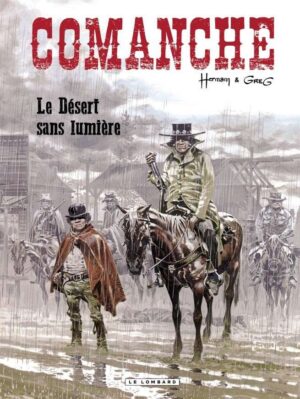 Comanche, Tome 5 : Le Désert sans lumière