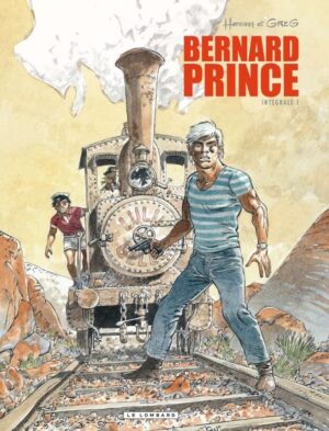 Intégrale Bernard Prince, Tome 1 : Intégrale Bernard Prince 1