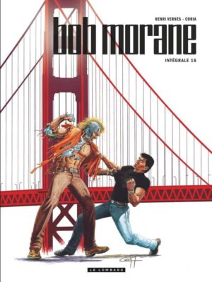 Intégrale Bob Morane nouvelle version, Tome 16 : Intégrale Bob Morane nouvelle version tome 16