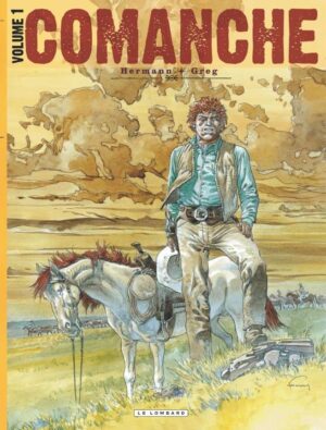 Intégrale Comanche, Tome 1 : Intégrale Comanche 1