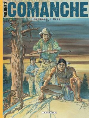 Intégrale Comanche, Tome 2 : Intégrale Comanche 2