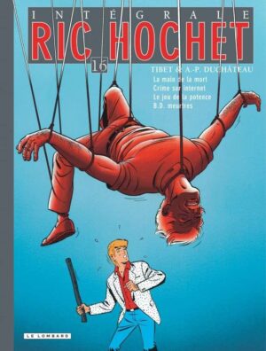 Intégrale Ric Hochet, Tome 16 : Intégrale Ric Hochet 16