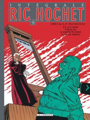 Intégrale Ric Hochet, Tome 9 : Intégrale Ric Hochet 9