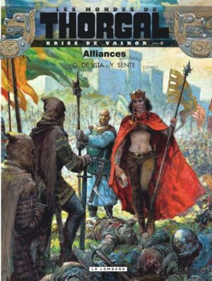 Kriss de Valnor, Tome 4 : Alliances