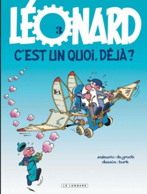 Léonard, Tome 3 : Léonard, c'est un quoi, déjà ?