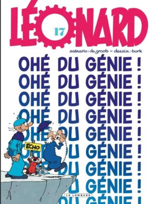 Léonard, Tome 17 : Ohé du génie !