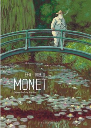 Monet Monet, Nomade de la lumière