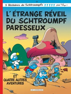 Les Schtroumpfs Lombard, Tome 15 : Etrange réveil du Schtroumpf paresseux (L')