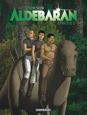 Retour sur Aldébaran - Tome 2 Épisode 2